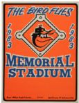 1983 The Bird Flies Memorial Stadium Sign From World Series Winning Season With Team LOA 