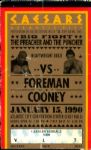 1990 George Foreman vs. Gerry Cooney Heavyweight Fight Ticket