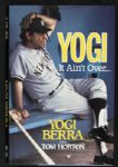 1989 Yogi Berra New York Yankees Signed It Aint Over Hardcover Book - JSA 