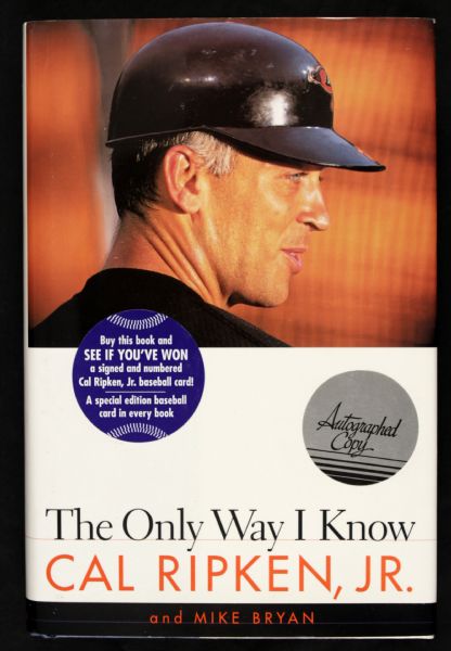 1997 Cal Ripken Jr. Baltimore Orioles Signed The Only Way I Know How Hardcover Book - JSA 