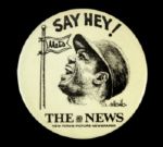1972-73 Willie Mays New York Mets Pinback Say Hey!