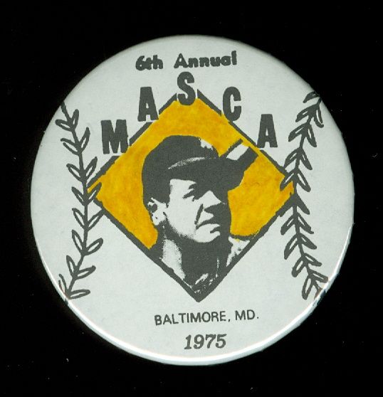 1975 6th Annual MASCA 2 1/4" Pin Baltimore, MD Featuring Babe Ruth