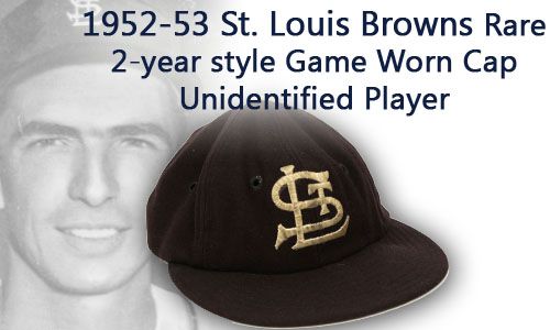 1952-53 St. Louis Browns Game Worn Cap Scarce Version (MEARS Auction LOA)