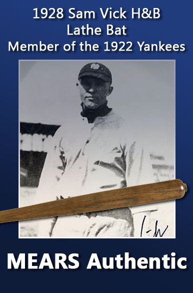 1928 Sam Vick H&B Louisville Slugger Lathe Bat (MEARS Auction LOA) - Member of the 1922 New York Yankees, rare