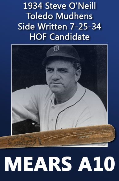 1934 Steve ONeill Toledo Mudhens H&B Louisville Slugger Professional Model Game Bat - Side Written 7-25-34 (MEARS A10)
