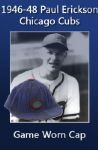 1946-48 Paul Erickson Chicago Cubs Game Worn Cap (MEARS LOA)