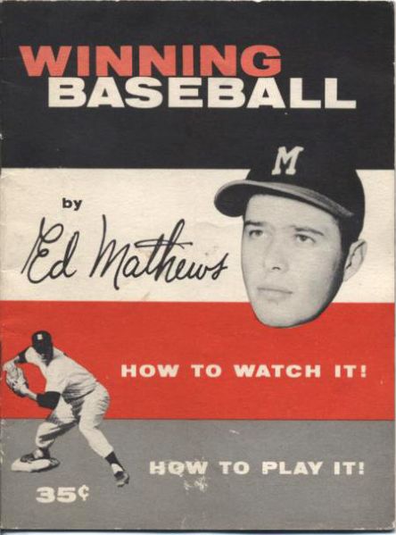 1958 Eddie Mathews Milwaukee Braves Winning Baseball Booklet 