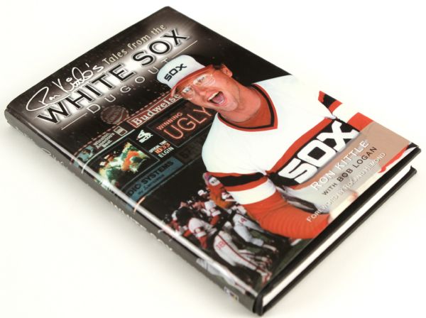 2005 Ron Kittle Tales from the White Sox Dugout Hardcover Book 