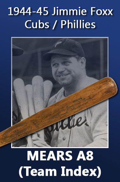 1944-45 Jimmie Foxx Cubs / Phillies H&B Louisville Slugger Professional Model Game Used Team Index Bat (MEARS A8)