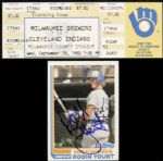 1982-92 Robin Yount Milwaukee Brewers 3,000 Hit Full Ticket & Signed Topps Card (MEARS LOA)