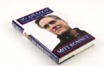 2010 Mitt Romney Signed No Apology Hardcover Book w/JSA Sticker & Certificate