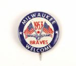 1953 Milwaukee Braves Inaugural Season Pinback Button 