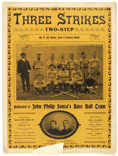 1902 Three Strikes Two-Step Dedicated to John Philip Sousas Base Ball Team 10 1/2" x 14" Sheet Music 