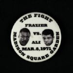 1971 Muhammad Ali vs. Joe Frazier Madison Square Garden 1.75" Pinback Button