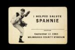 1963 Warren Spahn Milwaukee Braves I Helped Salute Spahnie Souvenir Ticket 