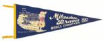 1957 Milwaukee Braves World Series Champions Full Size 29" Pennant