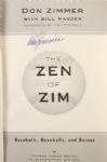 2004 circa Don Zimmer Signed The Zen of Zim Hardcover Book (JSA)
