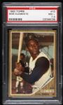 1962 Roberto Clemente Pittsburgh Pirates Topps #10 Trading Card (PSA 7.5 NM+)