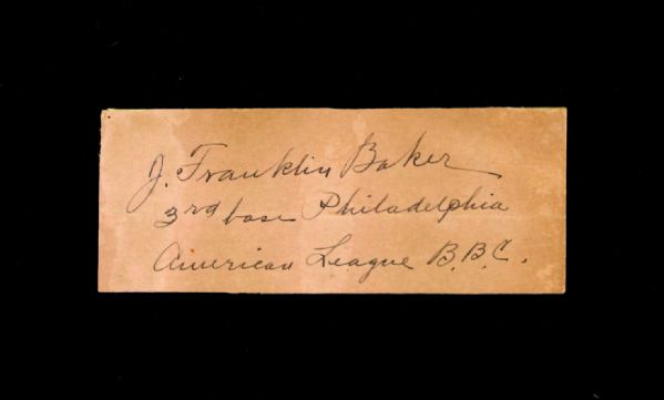 1908-63 Frank "Home Run" Baker Signed Cut HOF 2" x 4 1/2" (JSA)