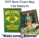 1957 Historic Green Bay Packers Autographed "Welcome to the New Green Bay Stadium" 32" x 48" Stadium Banner w/ 26 Signatures: Bart Starr, Tony Canadeo & More (JSA)