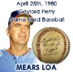 1980 (April 25) Gaylord Perry Texas Rangers Signed Cleveland Stadium Game Used OAL MacPhail Baseball (MEARS LOA/JSA)