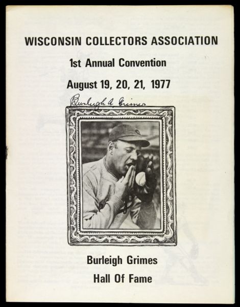 1977 Burleigh Grimes Chicago Cubs Wisconsin Collectors Club 1st  (JSA)   Annual Convention Signed Program