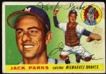 1955 Jack Parks Milwaukee Braves Signed Topps Card (JSA)