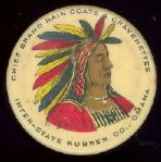 1896 Chief Brand Rain Coats Inter State Rubber Co. 1 1/4 inch celluloid pinback 