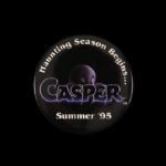 1995 Casper "Haunting Season Begins" Summer 95 2 1/8" Pinback Button
