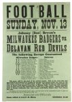 1927 (November 13) Johnny Red Bryans Milwaukee Badgers Delavan Red Devils 18" x 24" Paper Football Broadside