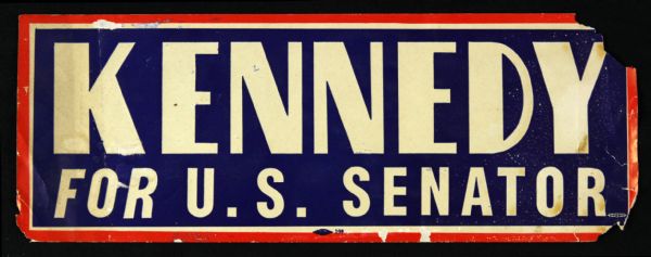 1952 Kennedy For U.S. Senator 3.5" x 10" Paper Broadside