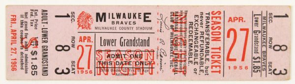1956 (April 27) Milwaukee Braves Milwaukee County Stadium Exhibition Game Ticket