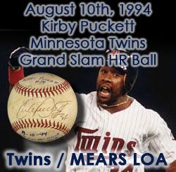 1994 (August 10) Kirby Puckett Minnesota Twins Single Signed OAL Brown Metrodome Grand Slam Baseball (MEARS LOA/JSA)