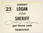 1977-80 circa Johnny Logan 23 Milwaukee Braves “For Sheriff, Get Home Safe, Democrat” 5”x6”   Handbill Flyer