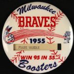 1955 Milwaukee Braves “Win 95 in ’55” Booster 3 ¾” Celluloid Pinback Button W/ Identification Window & Easel Stand (Paul Muchinsky Collection)”Only Known Example!”