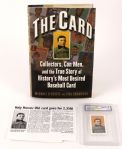 2000-07 Honus Wagner WCG Slabbed T206 MLB Fanfest Card (10 Gem-Mt) & "The Card" Hardcover Book - Lot of 2 