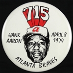 1974 Hank Aaron Atlanta Braves 715 Career Home Runs 6" Easelback Button