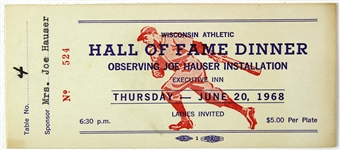 1968 Mrs. Joe Hauser Wisconsin Athletic Hall of Fame Dinner Observing Joe Hauser Installation Tikcet
