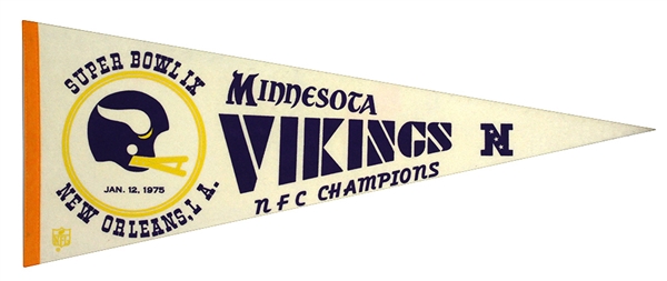 1975 (Jan. 12) Minnesota Vikings Super Bowl IX NFC Champions 29” Onsite Pennant