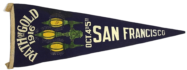 1916 (October 4-5th) Path of Gold San Francisco California 29” Pennant