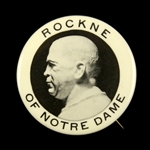 1930s Knute Rockne “Rockne Of Notre Dame” 1 ¾” Celluloid Pinback Button