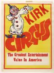 1970s circa Kirk Circus "The Greatest Entertainment Value in America" 21" x 28" Poster 