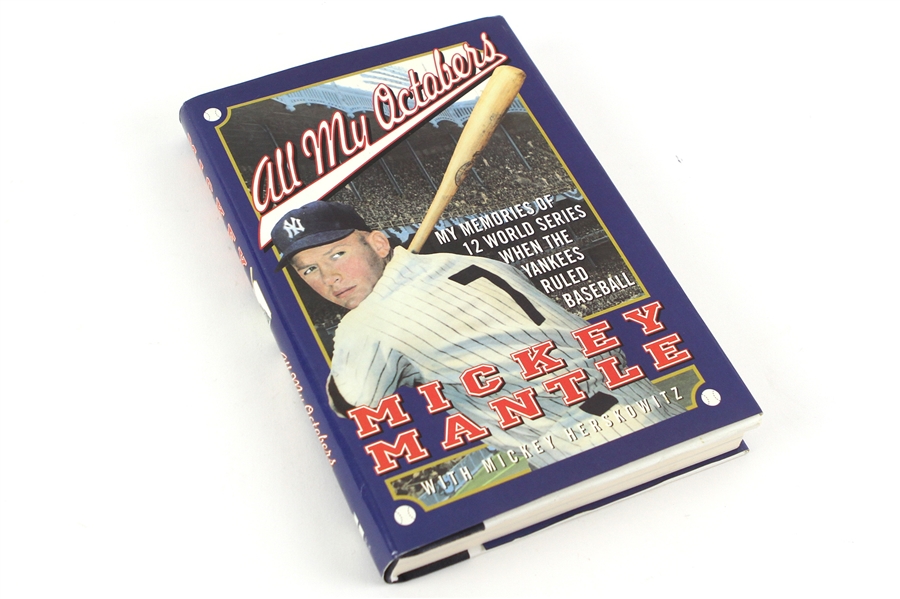 1994 Mickey Mantle New York Yankees Signed "All My Octobers" Hardcover Book (PSA/DNA)