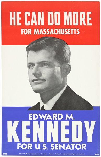 1962 Edward Ted Kennedy He Can Do More for Massachusetts Congress Campaign 13.5”x21” Poster