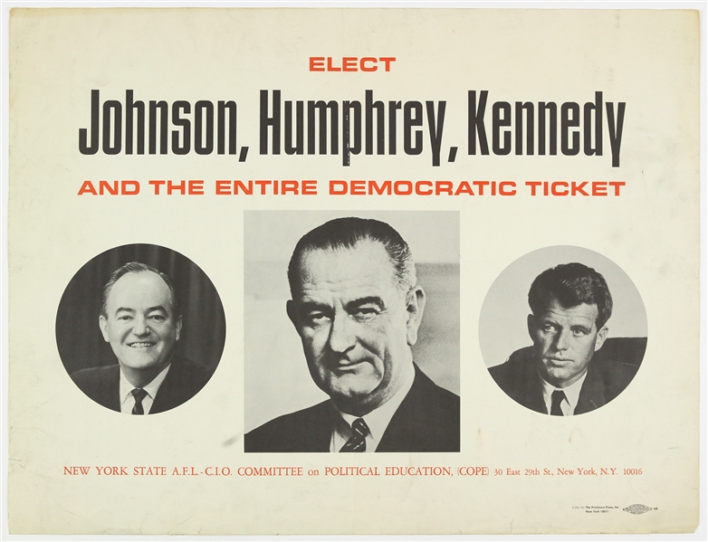 1960’s ELECT Lyndon Johnson Robert Kennedy Hubert Humphrey And the Entire Democratic Ticket 17.5”x23” Poster