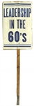 1960 VERY RARE John  Kennedy “Chicago Welcomes Kennedy” Leadership in the 60’s Campaign 14”x22” Double Sided Yard Sign