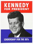 1960 John F Kennedy Kennedy For President Leadership For The 60’s Window Sign 18”x24” Poster