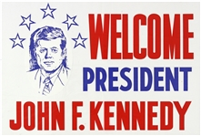 1960’s  John F Kennedy Welcome President Kennedy window sign 12”x17.75” Poster