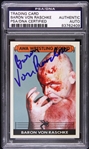 Baron Von Raschke AWA Wrestling Legend (bloody close-up) Signed LE Trading Card (PSA/DNA Slabbed)