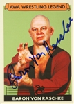 Baron Von Raschke AWA Wrestling Legend (green background) Signed LE Trading Card (JSA)